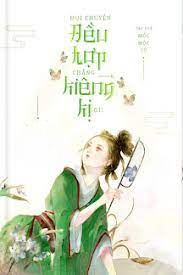 Truyện Mọi Việc Đều Hợp Chẳng Kiêng Kị Gì!